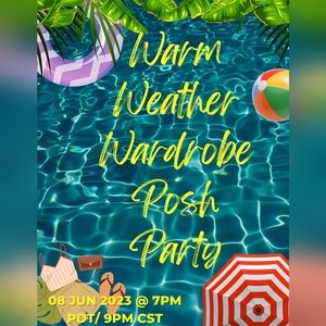 Co-Hosting the "Warm Weather Wardrobe Posh Party" Jun 08 2023 @ 7PM PDT/ 9PM CST